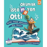 Okumak İstemeyen Otti - Defne Ongun Müminoğlu - Artemis Çocuk
