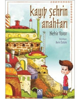 Kayıp Şehrin Anahtarı - Nehir Yarar - Altın Kitaplar