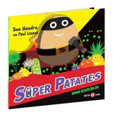 Süper Patates - Zombi Sebzecikler! - Sue Hendra - Beta Kids