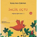İncir Uçtu - Koray Avcı Çakman - Kırmızı Kedi