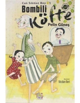Bombili Köfte - Can Sıkmaz Bey 1 - Pelin Güneş - Parmak Çocuk
