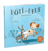 Pöti ve Dede - Bir Dostluk Öyküsü - Gökçe Gökçeer - Redhouse Kidz Yayınları