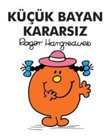 Küçük Bayan Kararsız - Roger Hargreaves - Doğan ve Egmont Yayıncılık