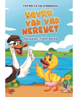 Yavru Vak Vak Nereye? - Fatma Çetin Kabadayı - Efsus