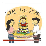 Kral Teo Kitabı - Yağmur Artukmaç - Gülseren Budayıcıoğlu - Bilgi Yayınevi