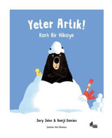 Yeter Artık! Karlı Bir Hikaye - Benji Davies - Çınar Yayınları