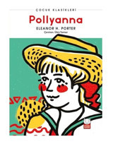 Pollyanna - Çocuk Klasikleri - Eleanor H. Porter - Kırmızı Kedi