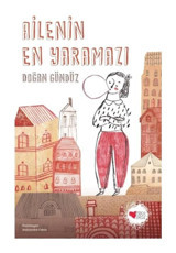 Ailenin En Yaramazı - Doğan Gündüz - Can Çocuk Yayınları