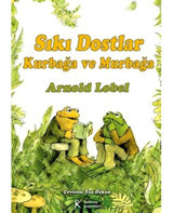Sıkı Dostlar Kurbağa ve Murbağa - Arnold Lobel - Kelime Yayınları