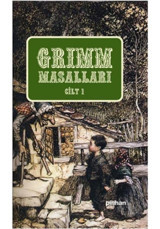 Grimm Masalları Cilt 1 - Grimm Kardeşler - Pinhan Yayıncılık