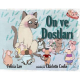 On ve Dostları - Felicia Law - Doruk Yayınları
