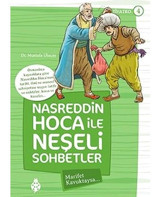 Nasreddin Hoca ile Neşeli Sohbetler 4-Marifet Kavuktaysa... - Mustafa Uluçay - Uğurböceği