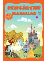 Rengarenk Masallar-Turuncu Kitap - Ayşe Hüna Karaca - Koloni Çocuk Yayınları