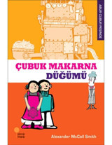 Abur Cubur Peşinde - Çubuk Makarna Düğümü - Alexander McCall Smith - Günışığı Kitaplığı
