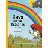 Hava Durumu Değişince Ne Olur? - Sabina Konecna - İthaki Çocuk