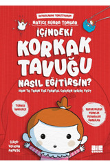Aile Yayınları İçindeki Korkak Tavuğu Nasıl Eğitirsin? / Hatice Kübra Tongar