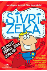 Uğurböceği Yayınları Sivri Zeka (EĞLENCELİ GÖRSEL ZEKA SORULARI)