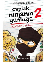 Çaylak Ninjanın Günlüğü 2-Korsan İstilası - Marcus Emerson - Epsilon Yayınevi