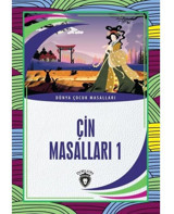 Çin Masalları 1 - Dünya Çocuk Masalları- Dorlion Yayınevi