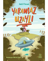 Yaramaz Uzaylı - Halil Fincan - İthaki Çocuk