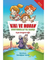 Kiki ve Mohan Zortorella'ya Karşı - Ayşe Yorgancıoğlu - Doğan ve Egmont Yayıncılık