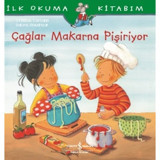 Çağlar Makarna Pişiriyor-İlk Okuma Kitabım- İş Bankası Kültür Yayınları