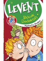 Levent İz Peşinde-Böcek Dedektifi - Mustafa Orakçı - Timaş Çocuk