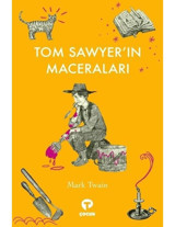 Tom Sawyerın Maceraları - Mark Twain - Turkuvaz Çocuk