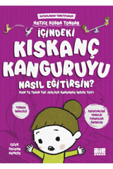 Aile Yayınları İçindeki Kıskanç Kanguruyu Nasıl Eğitirsin? / Hatice Kübra Tongar