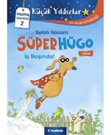Süperhügo 1.Kitap - İş Başında! - Salah Naoura - Tudem Yayınları