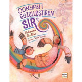 Dünyayı Güzelleştiren Sır - Muhenned Al-Akus - Nar Çocuk