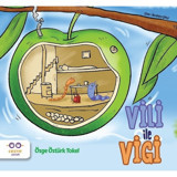 Vili İle Vigi - Özge Öztürk Tokel - Cezve Çocuk