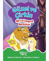 Güzel ve Çirkin-Aktivetelerle Masallar-Masal Aktivite Boyama- Koloni Çocuk Yayınları