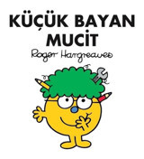 Küçük Bayan Mucit - Roger Hargreaves - Doğan ve Egmont Yayıncılık