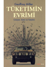 Tüketimin Evrimi - Geoffrey Miller - Alfa Yayıncılık