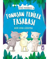 Tonuşan Tediler Tasabası-Öykü Makinesi 4 - Nehir Aydın Gökduman - Timaş Çocuk