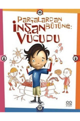 1001 Çiçek Kitaplar Parçalardan Bütüne: Insan Vücudu / - Scott Forbes