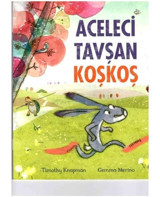 Aceleci Tavşan Koşkoş - Gemma Merino - Beta Kids