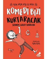 Komedi Bizi Kurtaracak - Uçuk Kaçık Ayşe ile Bilim 5 - Şebnem Güler Karacan - Erdem Çocuk