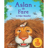 Aslan ile Fare ve Diğer Masallar - Hannah Cather - İş Bankası Kültür Yayınları