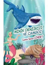 Minik Denizkızı ve Camgöz - Cemre Seren Cömert - Dorlion Yayınevi