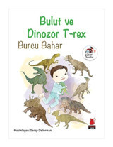 Bulut ve Dinozor T-Rex - Burcu Bahar - Kırmızı Kedi