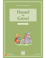 Hansel ile Gretel-Turuncu Seri - Grimm Kardeşler - Arkadaş Yayıncılık