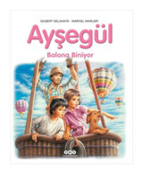 Ayşegül 45 - Balona Biniyor- Yapı Kredi Yayınları