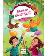 Bayram Kardeşliği - Hikayelerle Değerler Eğitimi 1 - Bestami Yazgan - Nar Çocuk