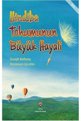 Tübitak Yayınları Hindiba Tohumunun Büyük Hayali Joseph Anthony Tübitak Yayınları