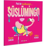 Süslümingo - Pek Bir Şahane - Sam Samson - Beta Kids