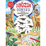 Dinozor Dünyası - Pek Çok Eğlenceli Aktiviteli- Yumurcak Yayınları