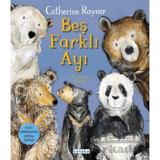 Beş Farklı Ayı Ketebe Çocuk Catherine Rayner