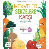 Meyveler Sebzelere Karşı - Alex Latimer - Domingo Yayınevi